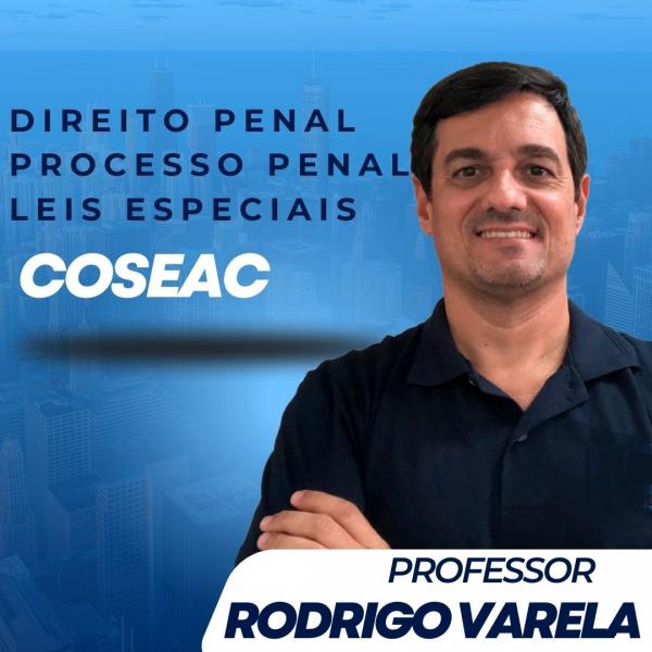 MÓDULO DE EXERCÍCIOS - DIREITO PENAL, PROCESSO PENAL E LEIS ESPECIAIS   - PROFESSOR RODRIGO VARELA